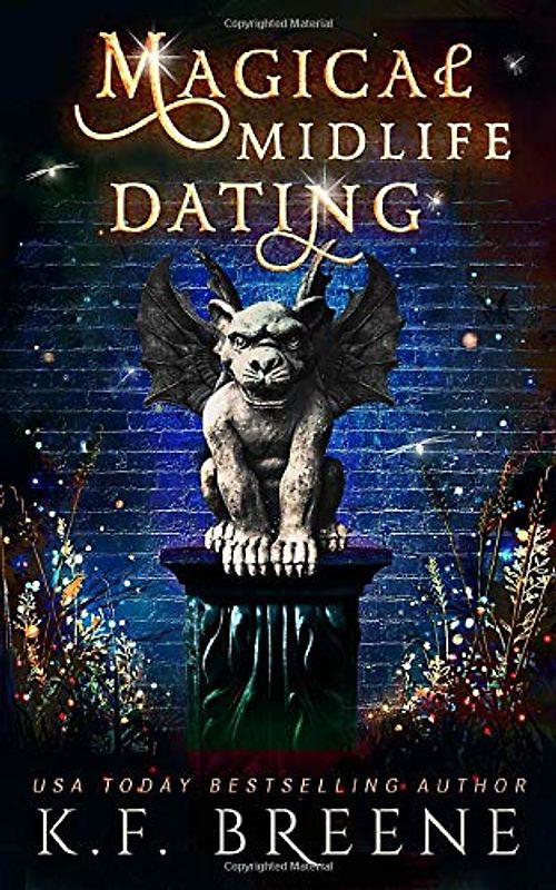 Magical Midlife Dating: A Paranormal Women's Fiction Novel