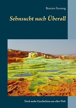 Sehnsucht nach Überall