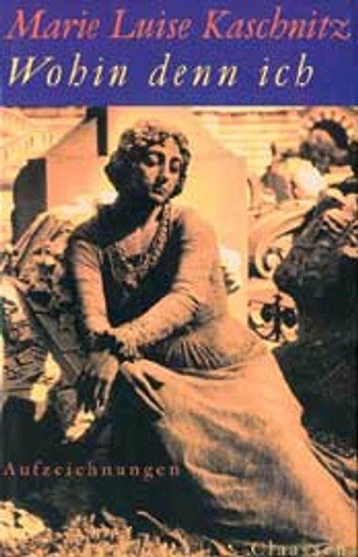 Wohin denn ich. Aufzeichnungen