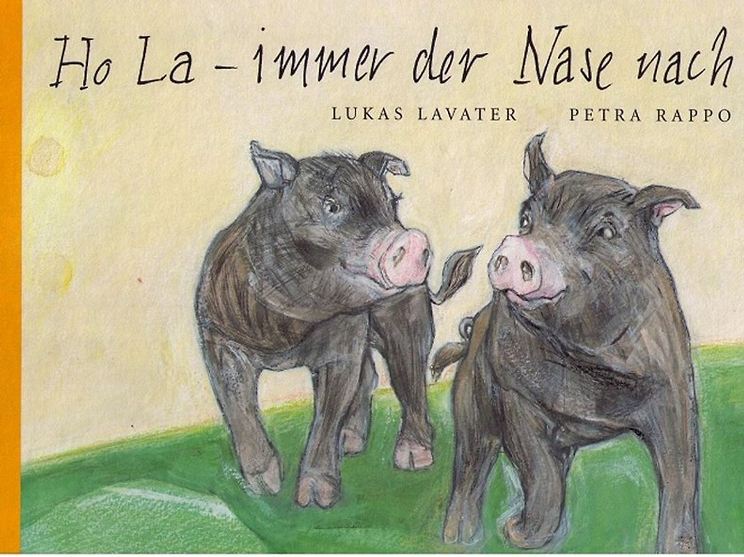 Ho La - immer der Nase nach