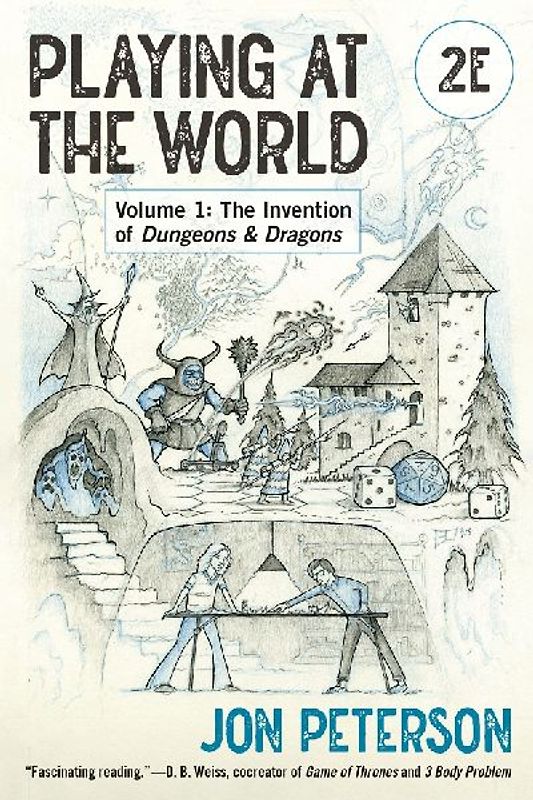Playing at the World, 2e, Volume 1