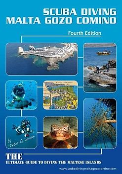 Scuba Diving Malta Gozo Comino: The Ultimate Guide to Diving the Maltese Islands