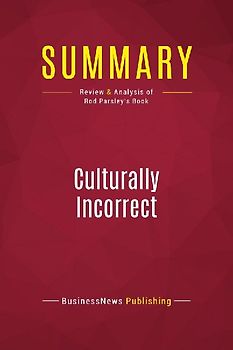 Summary: Culturally Incorrect