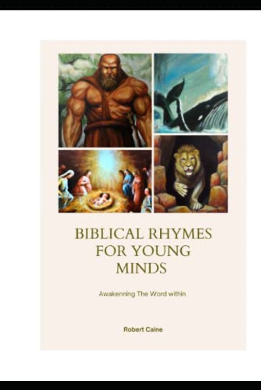 Biblical Rhymes for Young Minds: Awakening The Word within
