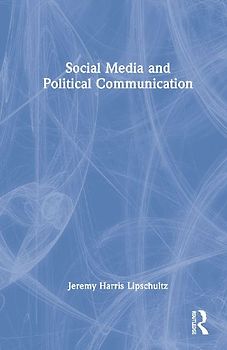 Social Media and Political Communication