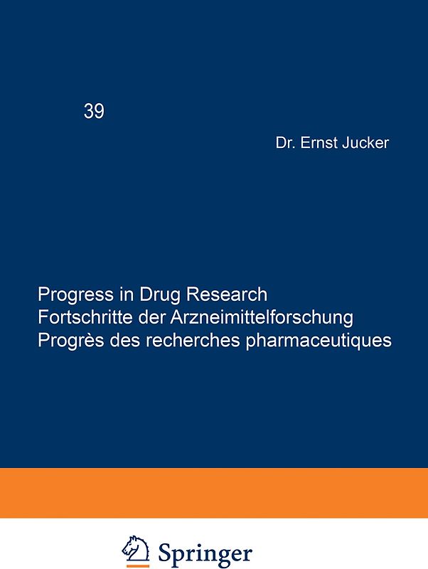 Progress in Drug Research / Fortschritte der Arzneimittelforschung / Progrès des recherches pharmaceutiques