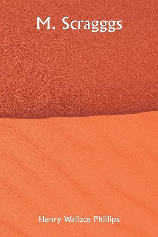 M. Scragggs