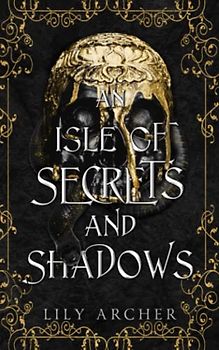 An Isle of Secrets and Shadows (Never and Night, Band 3)