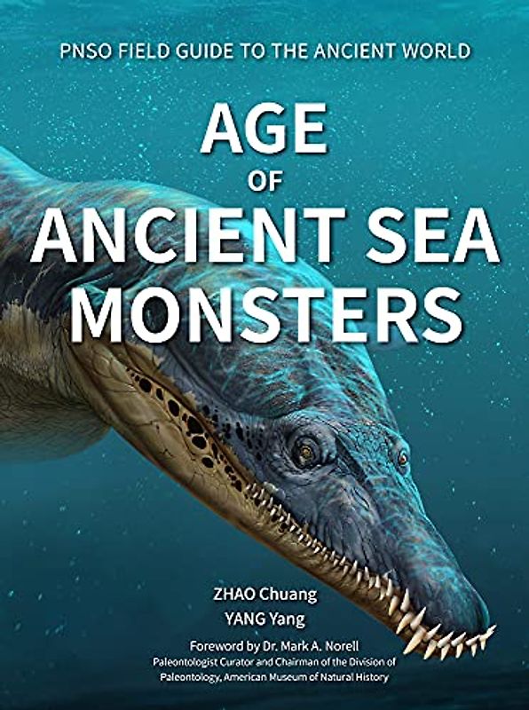 Age of Ancient Sea Monsters (PNSO Field Guide to the Ancient World, 3)