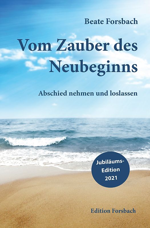 Vom Zauber des Neubeginns