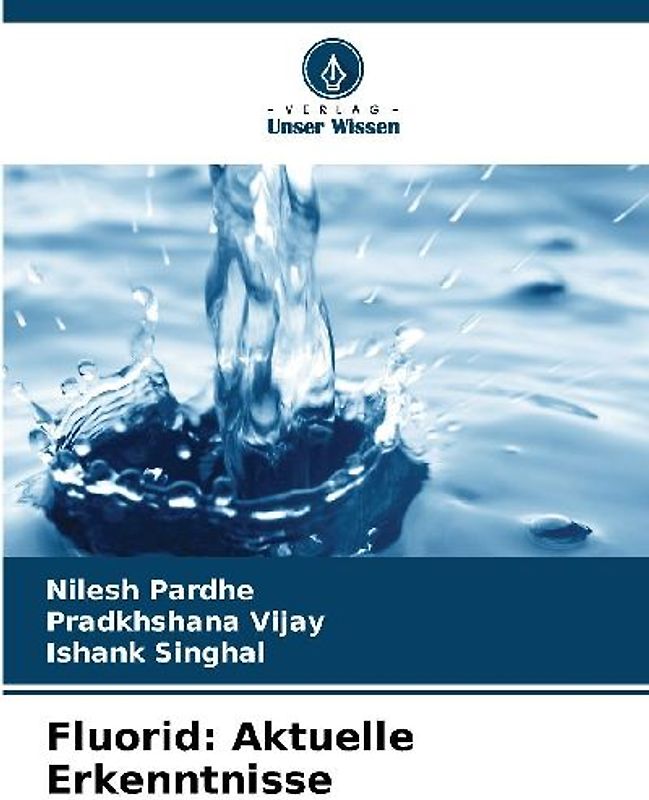 Fluorid: Aktuelle Erkenntnisse