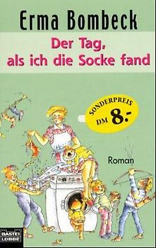 Der Tag, als ich die Socke fand