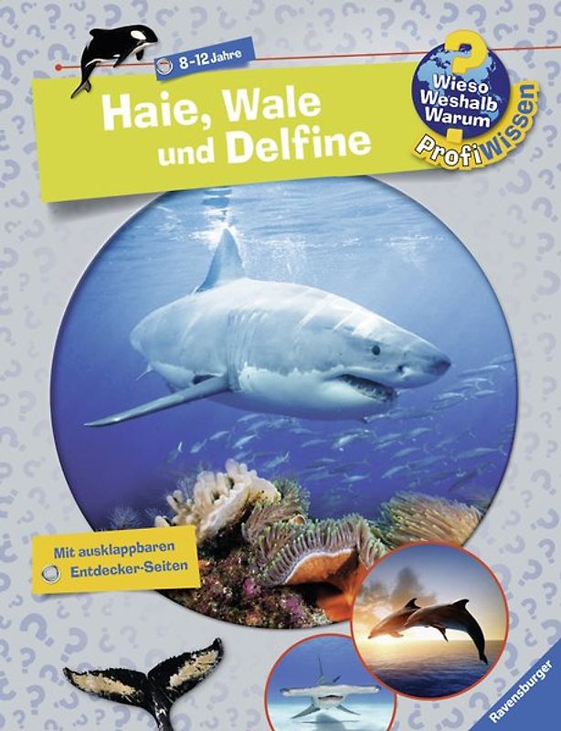 Wieso? Weshalb? Warum? ProfiWissen, Band 24: Haie, Wale und Delfine