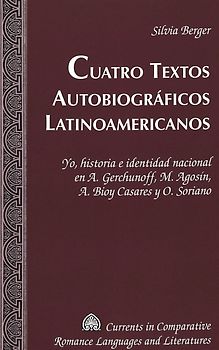 Cuatro textos autobiográficos latinoamericanos