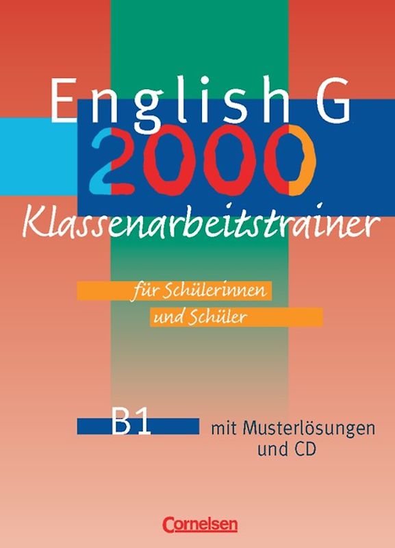 English G 2000 - Ausgabe B / Band 1: 5. Schuljahr - Klassenarbeitstrainer mit Lösungen und CD