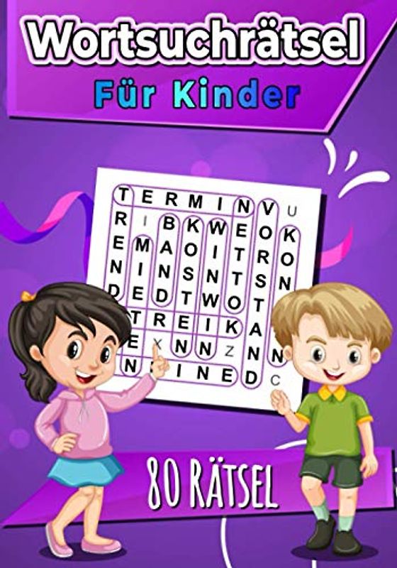 Wortsuchrätsel Für Kinder: 80 Rätsel | ab 9 | Ideales Geschenk für alle Kinder | Rechtschreibung üben, Vokabeln lernen