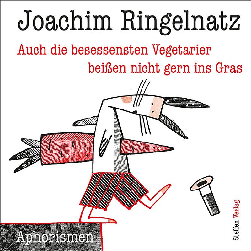 Auch die besessensten Vegetarier beißen nicht gern ins Gras