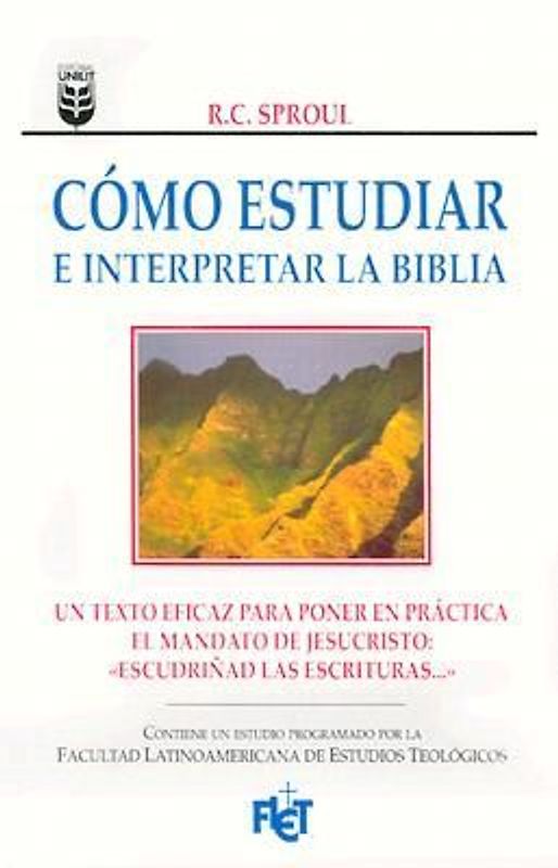 Cómo Estudiar E Interpretar La Biblia