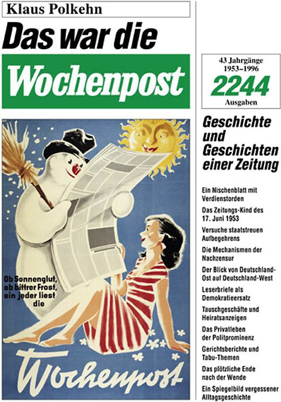 Das war die Wochenpost. Geschichte und Geschichten einer Zeitung