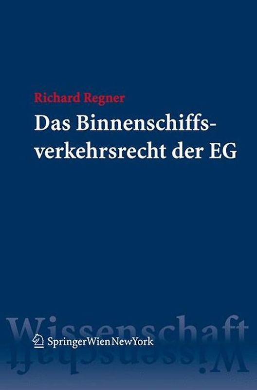 Das Binnenschiffsverkehrsrecht der EG