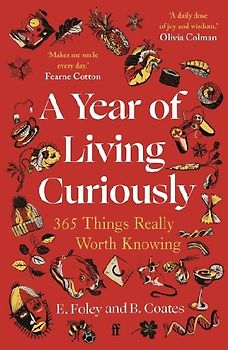 A Year of Living Curiously