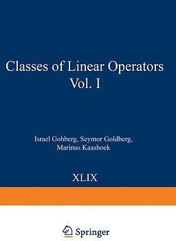 Classes of Linear Operators Volume 1 and 2 / Classes of Linear Operators