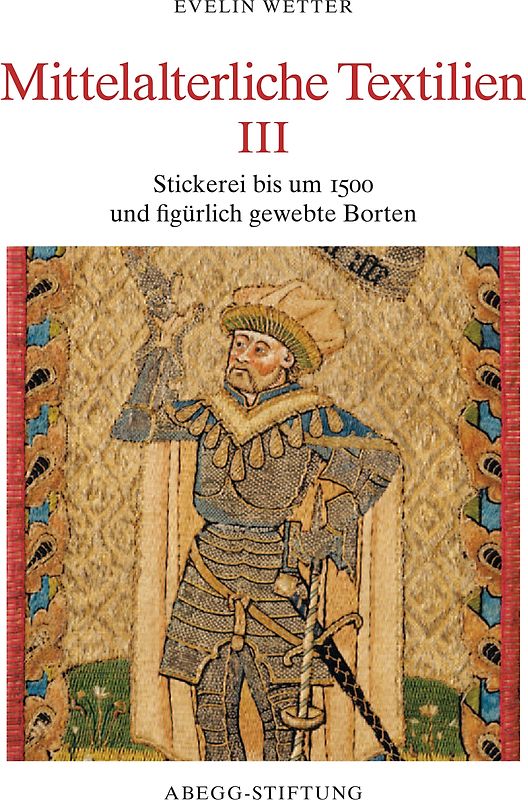 Mittelalterliche Textilien III