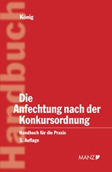 Die Anfechtung nach der Konkursordnung