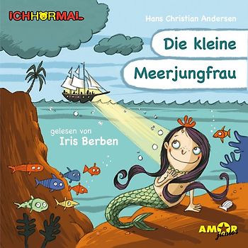 Die kleine Meerjungfrau gelesen von Iris Berben - ICHHöRMAL
