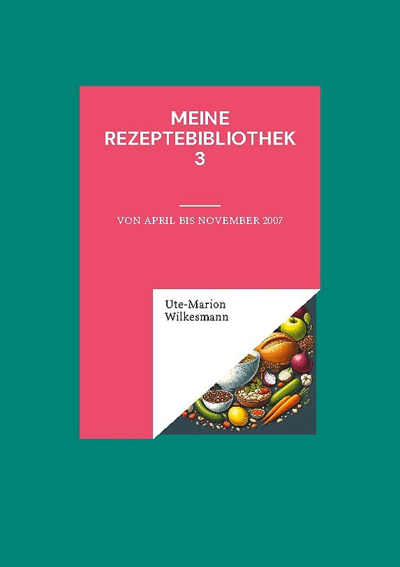 Meine Rezeptebibliothek 3