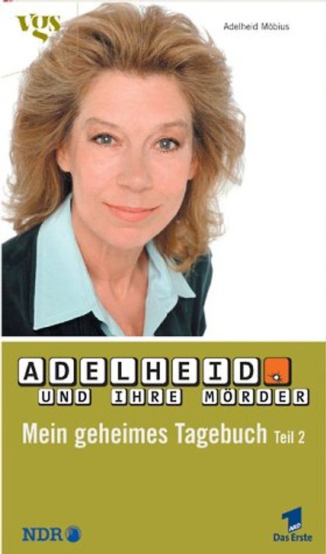 Adelheid und ihre Mörder. Mein geheimes Tagebuch / Die besten Fälle. Mein geheimes Tagebuch