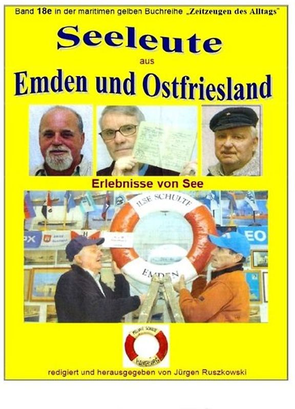 maritime gelbe Reihe bei Jürgen Ruszkowski / Seeleute aus Emden und Ostfriesland - Erlebnisse von See