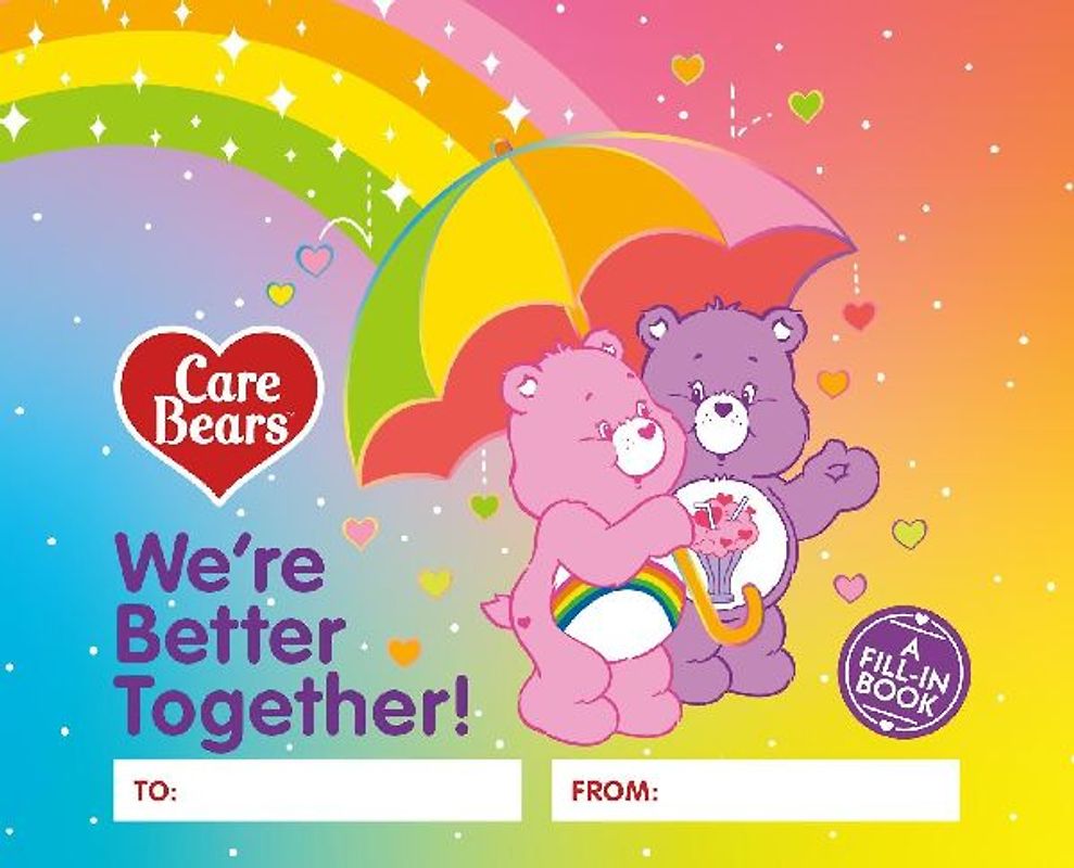 Care Bears: We're Better Together!