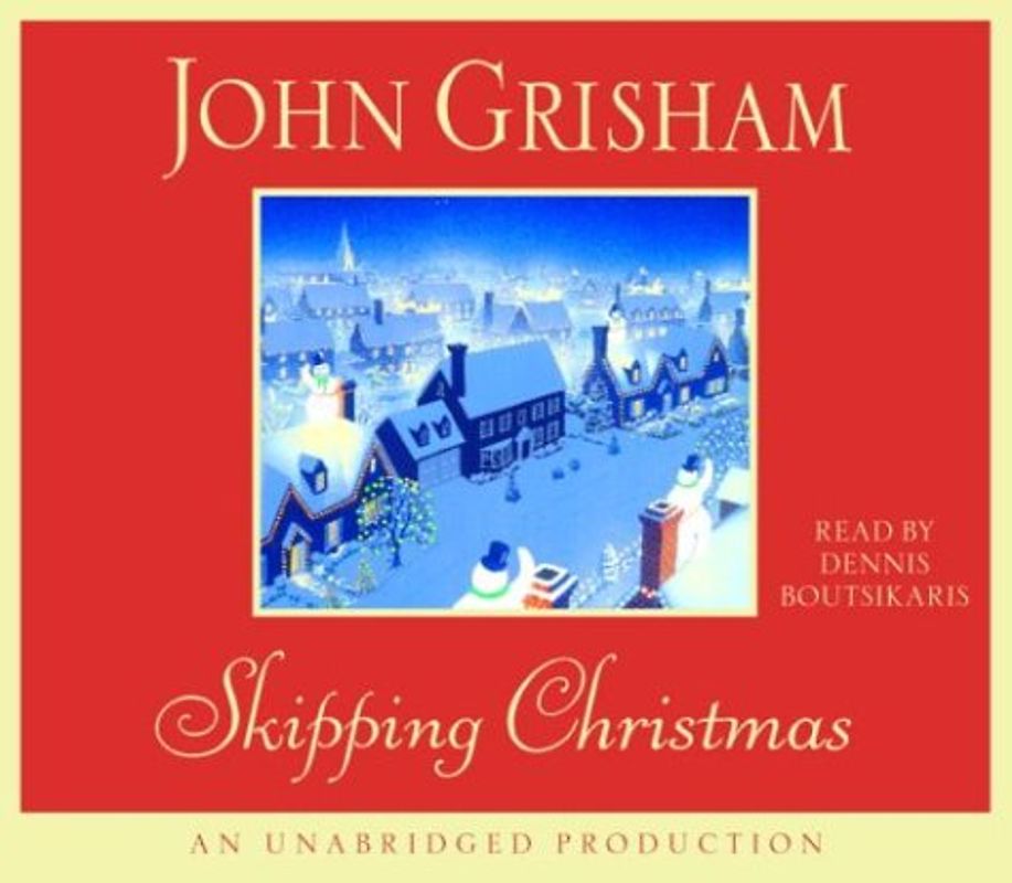 Skipping Christmas - John Grisham