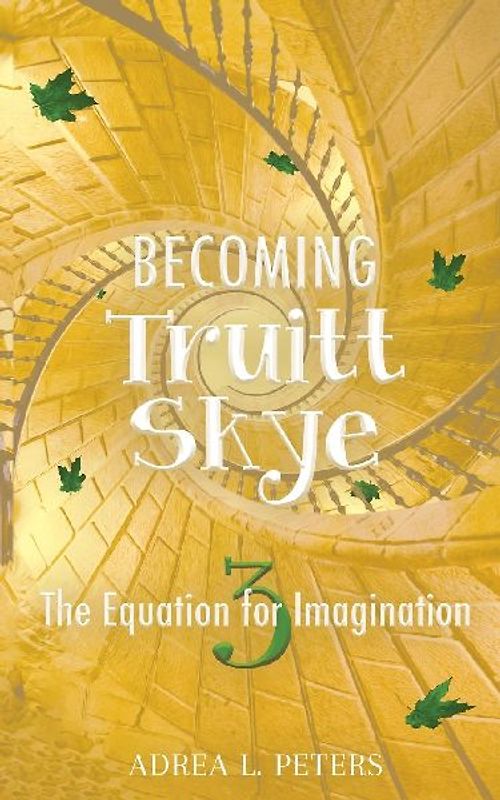 Becoming Truitt Skye