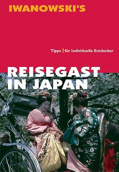 Reisegast in Japan - Kulturführer von Iwanowski