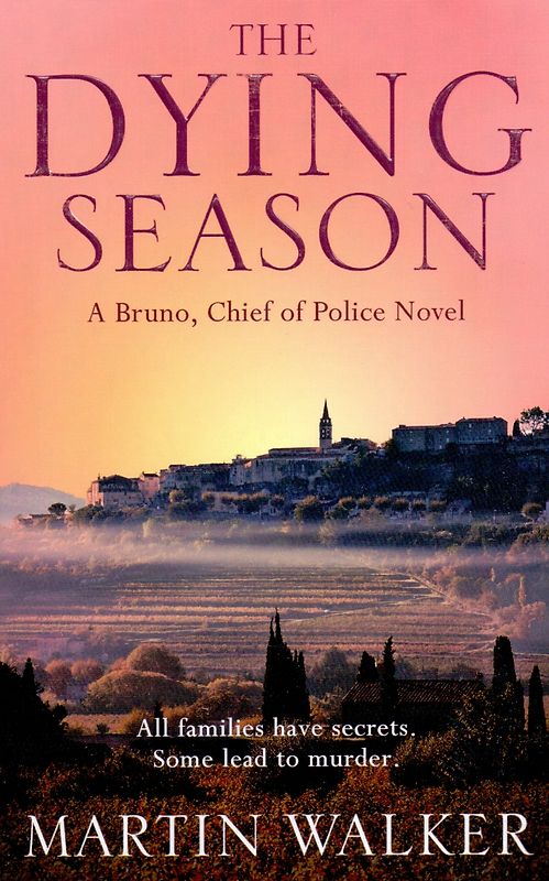 The Dying Season - Martin Walker [Paperback]