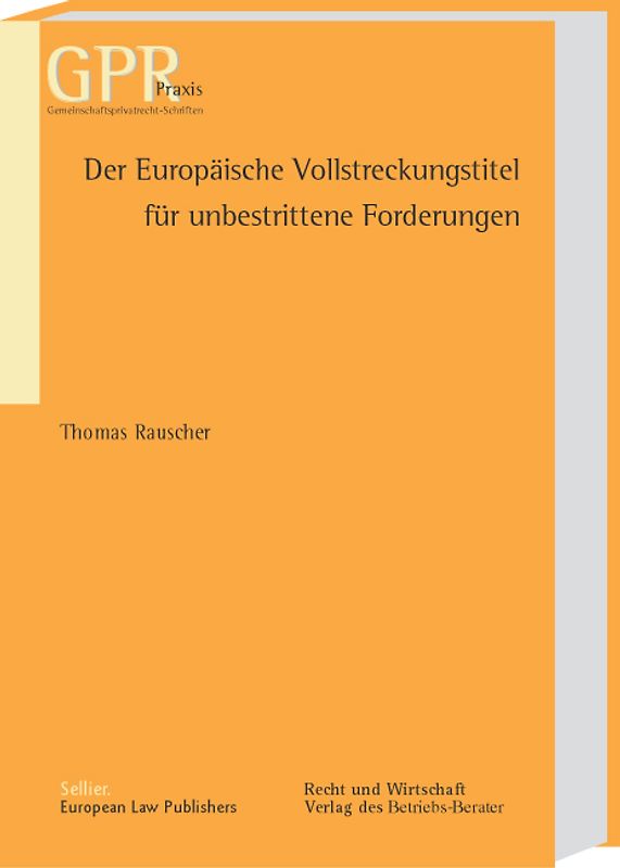Der Europäische Vollstreckungstitel für unbestrittene Forderungen