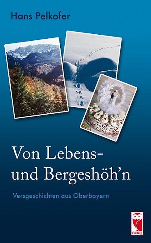 Von Lebens- und Bergeshöh'n