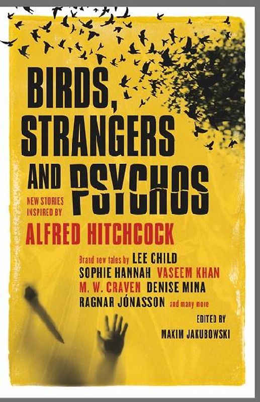 Birds, Strangers and Psychos