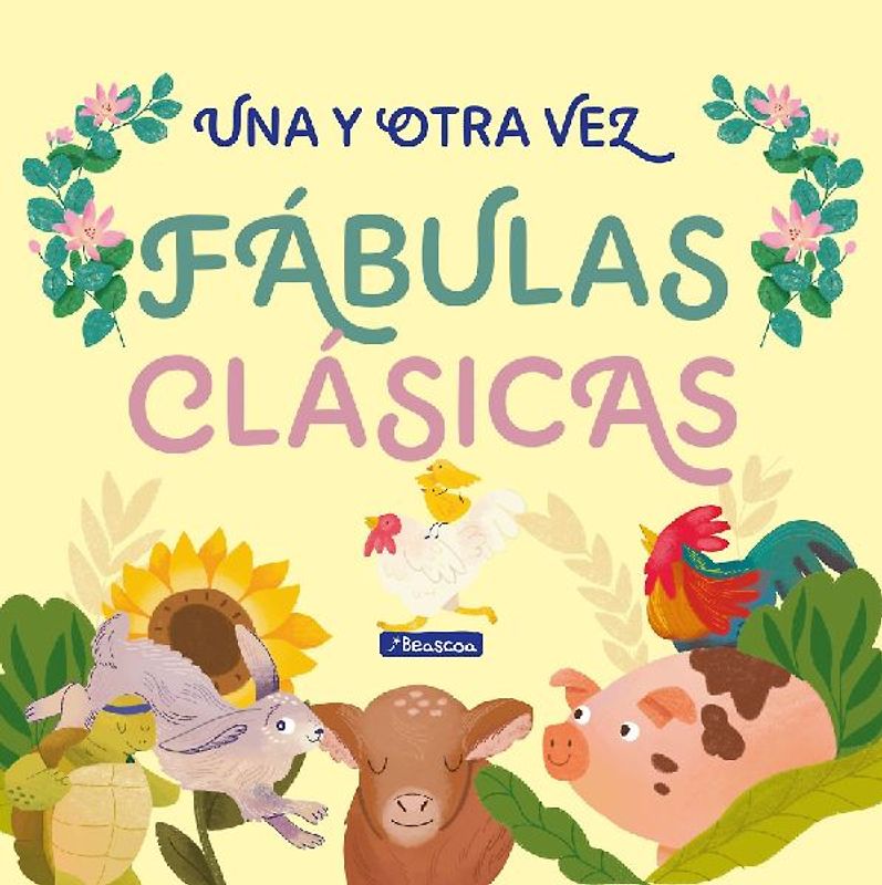 Una Y Otra Vez 1. Fábulas Clásicas / Again and Again 1: Classic Fables