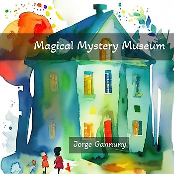 Magical Mystery Museum
