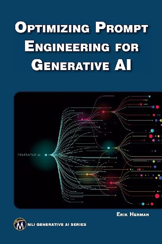 Optimizing Prompt Engineering for Generative AI