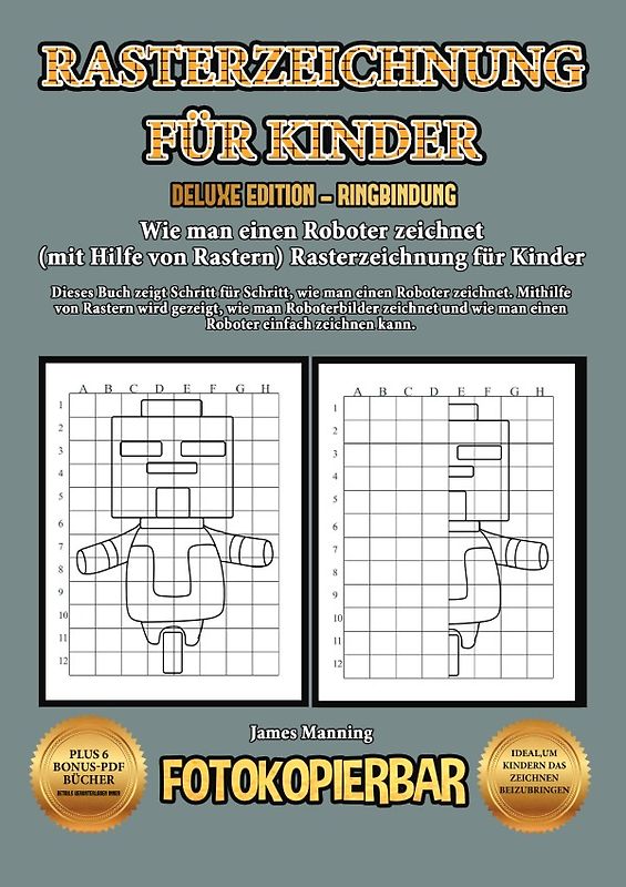 Wie man einen Roboter zeichnet (mit Hilfe von Rastern) Rasterzeichnung für Kinder