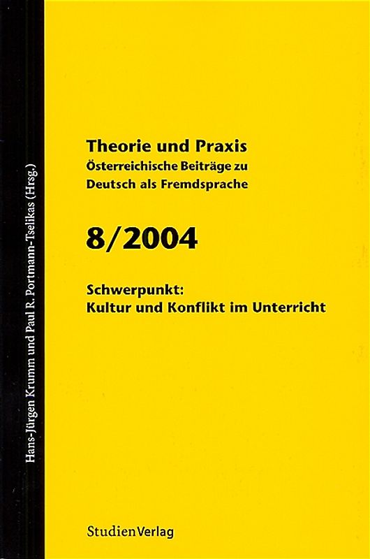 Theorie und Praxis - Österreichische Beiträge zu Deutsch als Fremdsprache 8, 2004