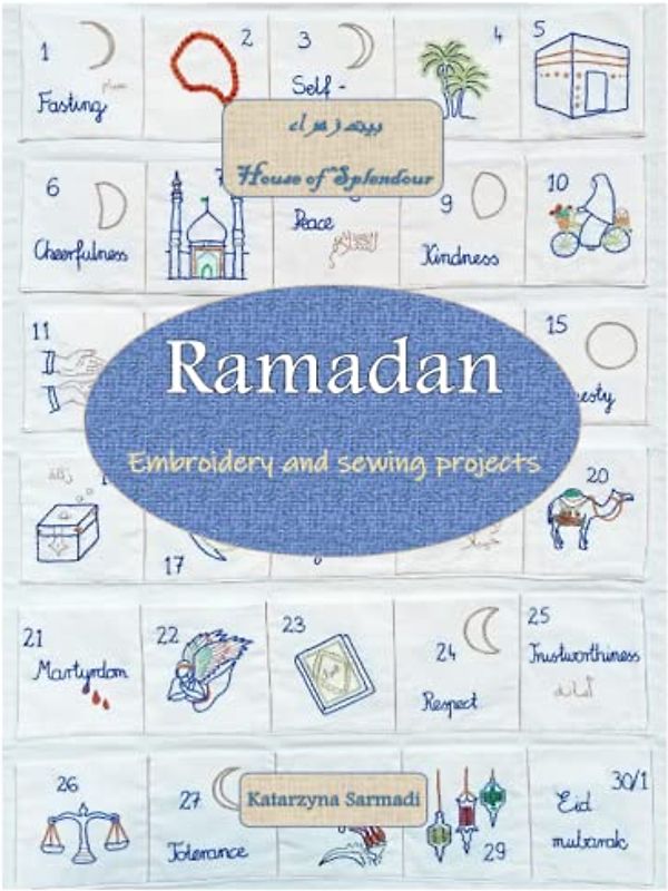 Ramadan: Embroidery and sewing projects