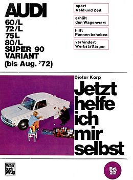 Audi 60/L 72/L 75/L 80/L Super 90 / Variant bis August '72