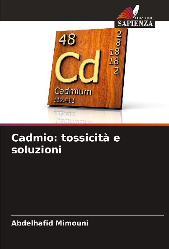 Cadmio: tossicità e soluzioni