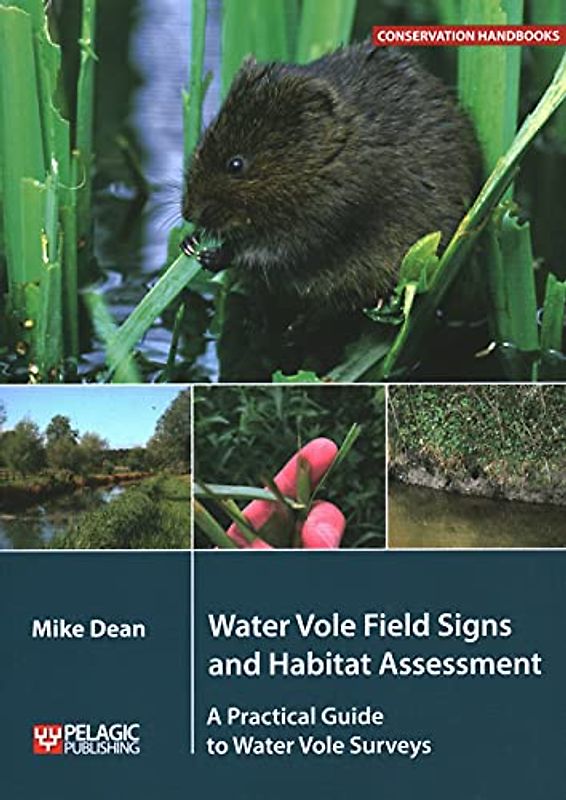 Water Vole Field Signs and Habitat Assessment