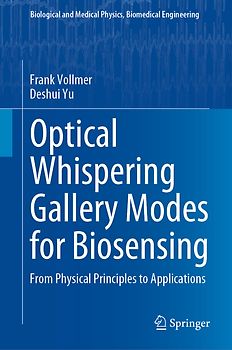 Optical Whispering Gallery Modes for Biosensing